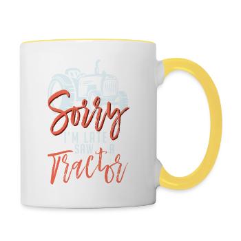 Farmer Sorry I’m Late Saw A Tractor Farming Arable - Mug contrasté - blanc/jaune - Droite