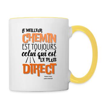 Citation Positive Le meilleur Chemin - Mug contrasté - blanc/jaune - Droite