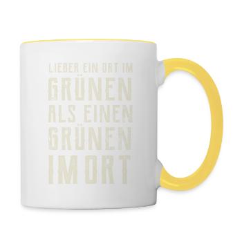 Lieber ein Ort im Grünen - Grüne nein Danke! - Tasse zweifarbig - Weiß/Gelb - Rechts