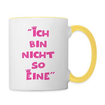 "Ich bin nicht so Eine" - Tasse zweifarbig - Weiß/Gelb - Rechts