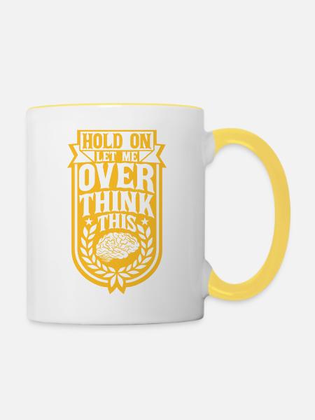 Let me overthink this - Tasse zweifarbig - Weiß/Gelb