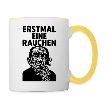 erstmal eine rauchen - Tasse zweifarbig - Weiß/Gelb - Rechts