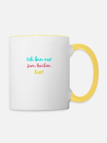 Ich bin nur zum kochen hier! - Tasse zweifarbig - Weiß/Gelb