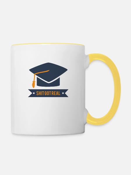 Abitur / Schulabschluss: Shit Got Real - Tasse zweifarbig - Weiß/Gelb