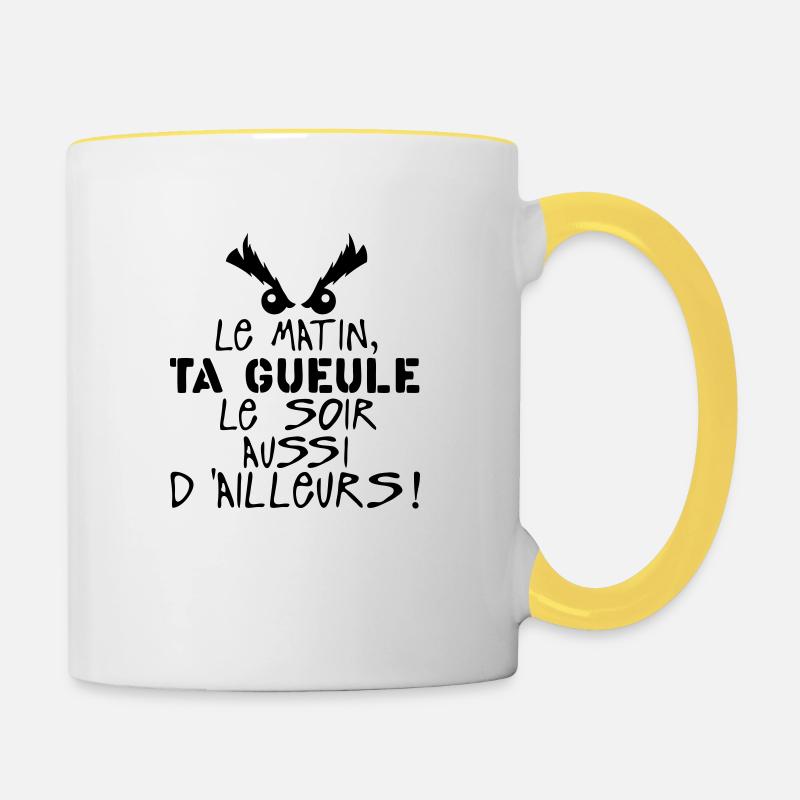 matin ta gueule soir citaiton aussi - Mug contrasté - blanc/jaune