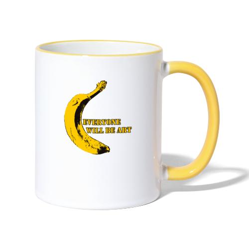 Everyone will be Art Warhol Banana - Tasse zweifarbig