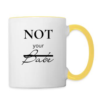 Not your Babe - Tasse zweifarbig - Weiß/Gelb - Rechts