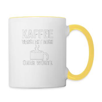 Kaffee versteht mich ohne Worte - Tasse zweifarbig - Weiß/Gelb - Rechts