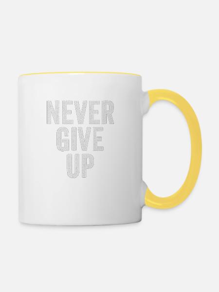 Never Give Up – Motivationsdesign - Tasse zweifarbig - Weiß/Gelb