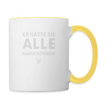 Er hätte sie alle haben können - Tasse zweifarbig - Weiß/Gelb - Rechts