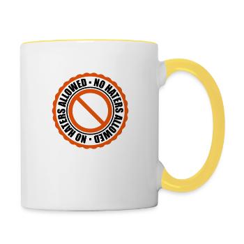 no haters allowed verboten zeichen schild stempel - Tasse zweifarbig - Weiß/Gelb - Rechts