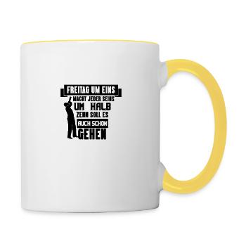 Freitag um eins macht jeder seins Spruch - Tasse zweifarbig - Weiß/Gelb - Rechts