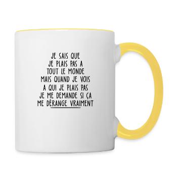 je sais que je plais pas a tout le monde -humour - Mug contrasté - blanc/jaune - Droite