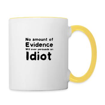 Einen Idioten überzeugen - Tasse zweifarbig - Weiß/Gelb - Rechts