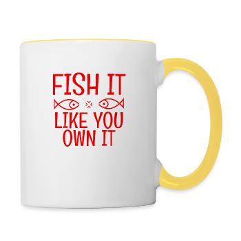 FISH IT LIKE YOU OWN IT - Tasse zweifarbig - Weiß/Gelb - Rechts