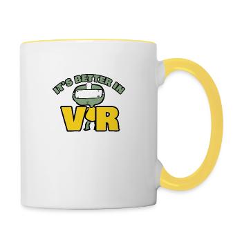 It's Better In Vr - Tasse zweifarbig - Weiß/Gelb - Rechts