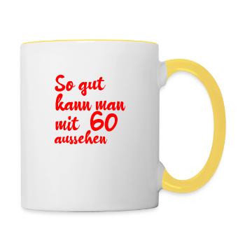 SO GUT KANN MAN MIT 60 AUSSEHEN - Tasse zweifarbig - Weiß/Gelb - Rechts