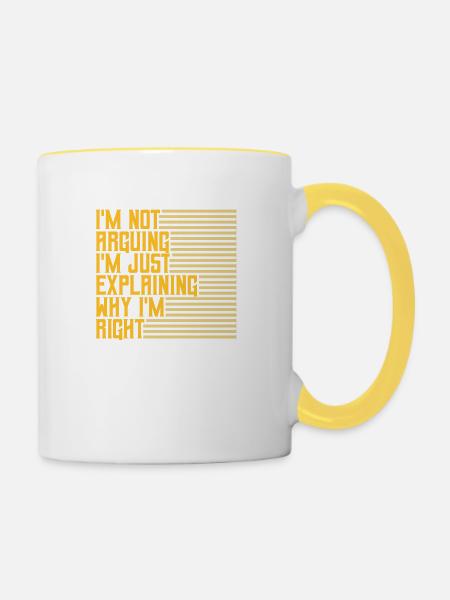 I m not arguing - Tasse zweifarbig - Weiß/Gelb