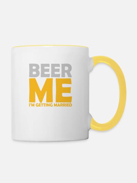 Beer Me Getting Married - Tasse zweifarbig - Weiß/Gelb