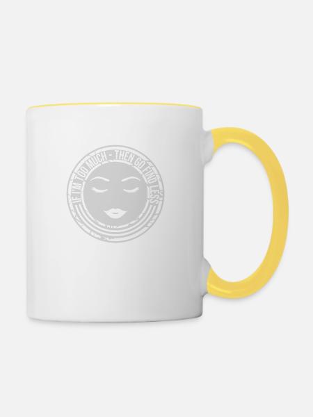 if im too much - Tasse zweifarbig - Weiß/Gelb