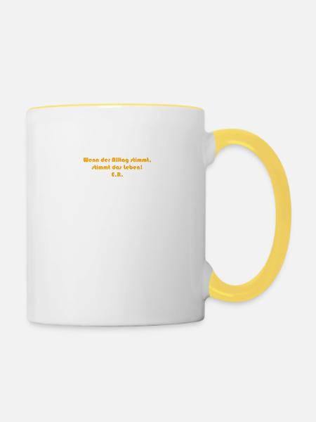 Zitat über das Leben! - Tasse zweifarbig - Weiß/Gelb