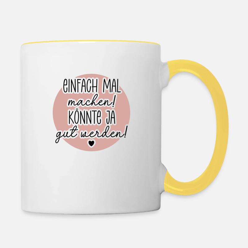 Einfach mal machen - Tasse zweifarbig - Weiß/Gelb