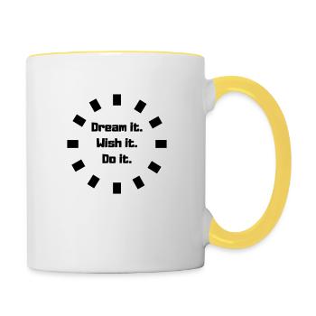 Dream it. Wish it. Do it. - Contrasting Mug - white/yellow - Right