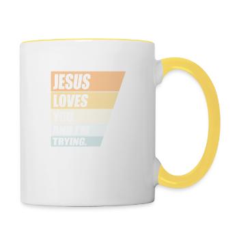 Jesus Loves You And I'm Trying Irony Joke Saying - Contrasting Mug - white/yellow - Right
