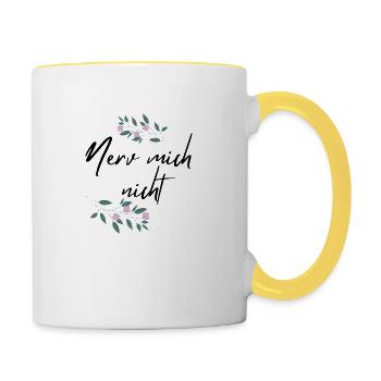 Nerv mich nicht - Tasse zweifarbig - Weiß/Gelb - Rechts