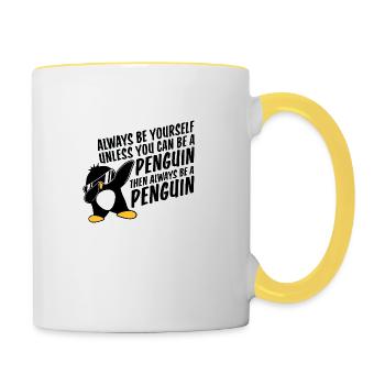 Sei immer du selbst, es sei denn, du kannst ein Pinguin sein - Tasse zweifarbig - Weiß/Gelb - Rechts