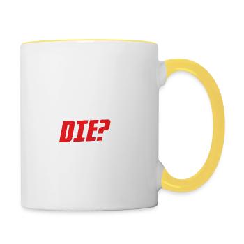 But Did You Die? Marathon Trail Running - Contrasting Mug - white/yellow - Right