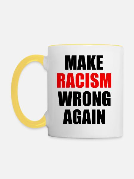 make racism wrong again - Tasse zweifarbig - Weiß/Gelb