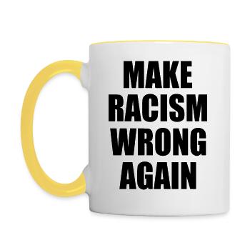 make racism wrong again - Tasse zweifarbig - Weiß/Gelb - Links