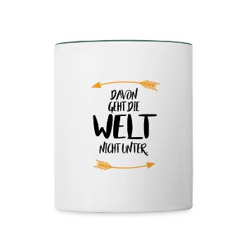 Davon geht die Welt nicht unter - Tasse zweifarbig - Weiß/Dunkelgrün - Vorne
