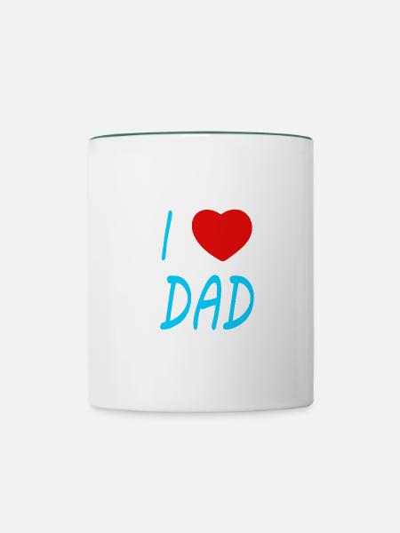 I love Dad - Tasse zweifarbig - Weiß/Dunkelgrün