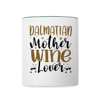 Wine Lover DALMATIAN Mother - Contrasting Mug - white/dark green - Front