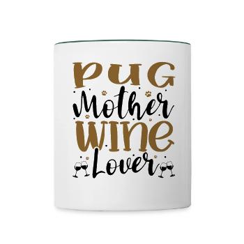 Wine Lover PUG Mother - Contrasting Mug - white/dark green - Front