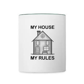 My House my Rules Mein Haus meine Regeln Lustig - Tasse zweifarbig - Weiß/Dunkelgrün - Vorne