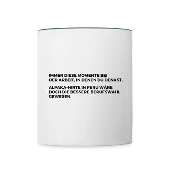 Momente bei der Arbeit Alpaka Hirte in Peru - Tasse zweifarbig - Weiß/Dunkelgrün - Vorne