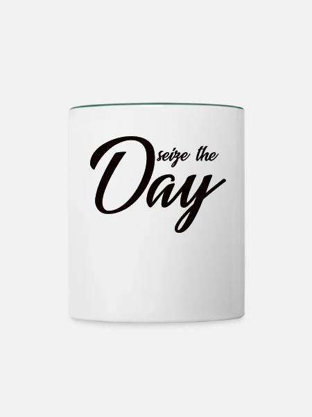 Seize the Day Design - Tasse zweifarbig - Weiß/Dunkelgrün