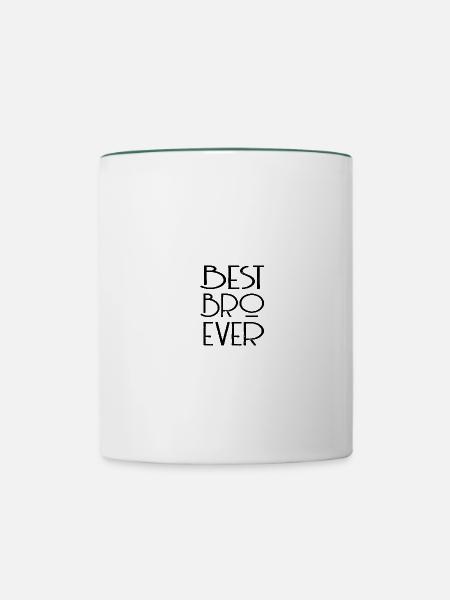 Best Bro Ever - schwarz - Tasse zweifarbig - Weiß/Dunkelgrün
