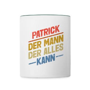 Patrick Der Mann Der Alles Kann Vorname Patrick - Tasse zweifarbig - Weiß/Dunkelgrün - Vorne