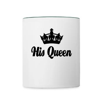 Partnershirt His Queen - Valentinstag's Geschenk - Tasse zweifarbig - Weiß/Dunkelgrün - Vorne