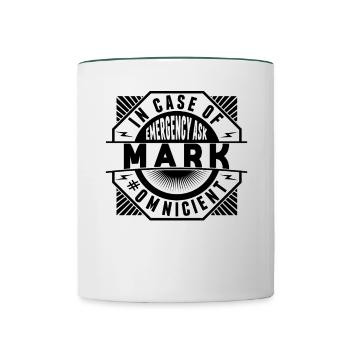 In case of emergency, ask Mark - Contrasting Mug - white/dark green - Front