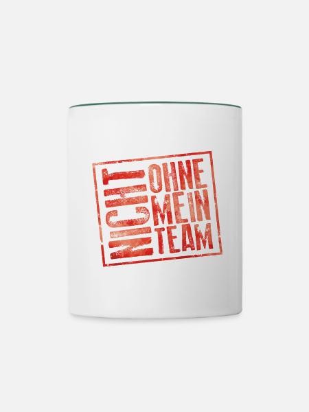 nicht ohne mein team - Tasse zweifarbig - Weiß/Dunkelgrün