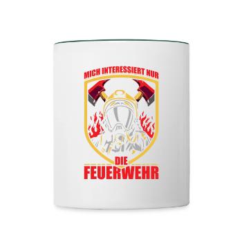 Mich Interessiert Nur Die Feuerwehr - Tasse zweifarbig - Weiß/Dunkelgrün - Vorne