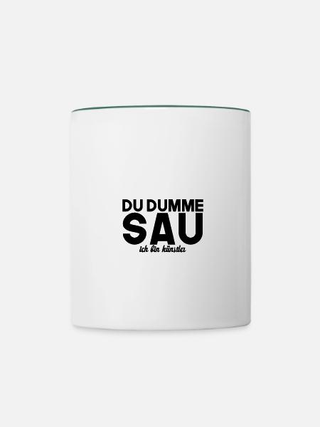 DU DUMME SAU - Tasse zweifarbig - Weiß/Dunkelgrün