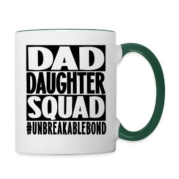 Dad Daughter Squad - Tasse zweifarbig - Weiß/Dunkelgrün - Rechts