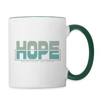 HOPE überleben allein - Tasse zweifarbig - Weiß/Dunkelgrün - Rechts