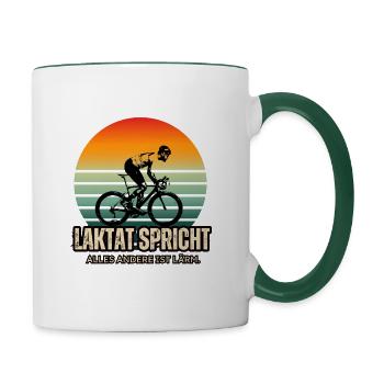 Rad Spruch - Laktat spricht, alles andere ist Lärm - Tasse zweifarbig - Weiß/Dunkelgrün - Rechts